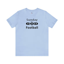 Load image into Gallery viewer, Sunday for God & Football Short Sleeve T-shirt