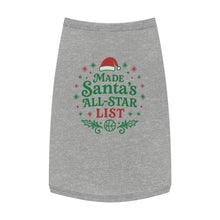 Load image into Gallery viewer, Pet Tank Top — "Made Santa's All-Star List" Christmas Dog Shirt