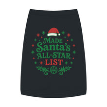 Load image into Gallery viewer, "Made Santa's All-Star List" - Christmas Pet Shirt (M-XL)