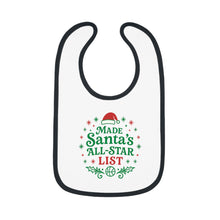 Load image into Gallery viewer, Christmas Baby Bib — "Made Santa’s All-Star List" Contrast Trim Infant Bib
