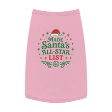 Load image into Gallery viewer, Pet Tank Top — "Made Santa's All-Star List" Christmas Dog Shirt