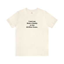 Load image into Gallery viewer, Baby Daddy Short Sleeve T-shirt