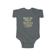 Load image into Gallery viewer, "Deck the Halls and Trash Talk Y'all" Christmas Baby Onesie