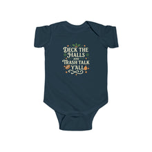Load image into Gallery viewer, "Deck the Halls and Trash Talk Y'all" Christmas Baby Onesie