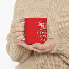 Load image into Gallery viewer, "Deck the Halls and Trash Talk Y'all" Red Christmas Mug — Funny Holiday Coffee Cup (11oz, 15oz)