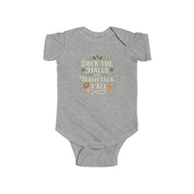 Load image into Gallery viewer, "Deck the Halls and Trash Talk Y'all" Christmas Baby Onesie