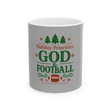 Load image into Gallery viewer, "Holiday Priorities: God & Football" Gray Ceramic Mug (11oz, 15oz)