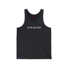 Load image into Gallery viewer, I'm an All Star Tank Top w/ Black Lettering