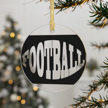 Load image into Gallery viewer, Bold Football Acrylic Ornaments