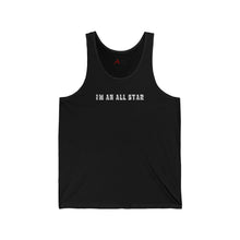 Load image into Gallery viewer, I'm an All Star Tank Top w/ Black Lettering