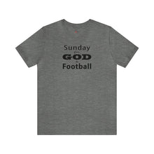 Load image into Gallery viewer, Sunday for God & Football Short Sleeve T-shirt
