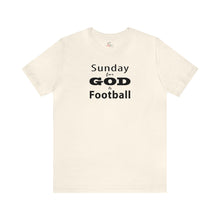 Load image into Gallery viewer, Sunday for God & Football Short Sleeve T-shirt