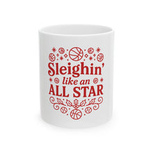 Load image into Gallery viewer, "Sleighin' Like an All Star" White Mug — Holiday Coffee Cup (11oz/15oz)