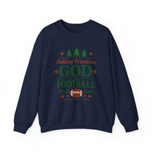 Load image into Gallery viewer, "Holiday Priorities: God & Football" - Sweatshirt