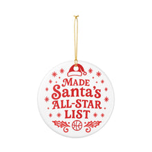 Load image into Gallery viewer, "Made Santa's All-Star List" - Red Ceramic Ornament Holiday Decoration