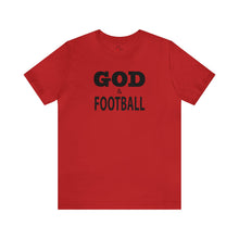 Load image into Gallery viewer, God & Football Short Sleeve T-shirt