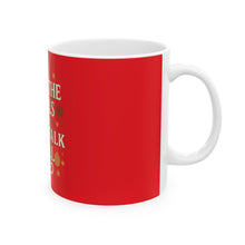Load image into Gallery viewer, "Deck the Halls and Trash Talk Y'all" Red Christmas Mug — Funny Holiday Coffee Cup (11oz, 15oz)