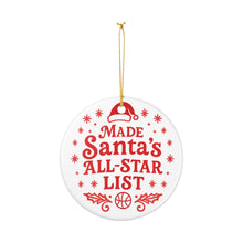 Load image into Gallery viewer, "Made Santa's All-Star List" - Red Ceramic Ornament Holiday Decoration