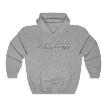 Load image into Gallery viewer, I'm An All Star Hoodie