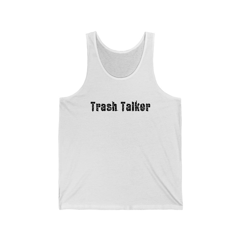 Trask Talker Tank Top w Black Lettering