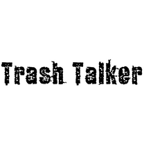 Load image into Gallery viewer, Trash Talker Short Sleeve T-Shirt