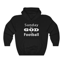 Load image into Gallery viewer, Sunday for God & Football w/ White Lettering Hoodie