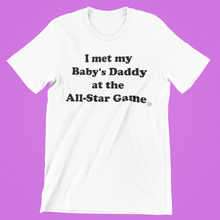Load image into Gallery viewer, Baby Daddy Short Sleeve T-shirt
