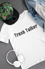 Load image into Gallery viewer, Trash Talker Short Sleeve T-Shirt