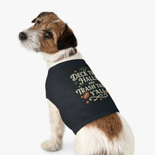 Load image into Gallery viewer, &quot;Deck the Halls and Trash Talk Y&#39;all&quot; - Christmas Dog Shirt / Tank Top (M-XL)
