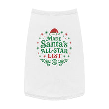Load image into Gallery viewer, Pet Tank Top — &quot;Made Santa&#39;s All-Star List&quot; Christmas Dog Shirt
