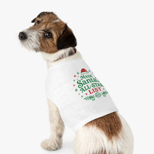 Load image into Gallery viewer, Pet Tank Top — &quot;Made Santa&#39;s All-Star List&quot; Christmas Dog Shirt
