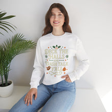 Load image into Gallery viewer, Festive Holiday Sweatshirt - &quot;Deck the Halls and Trash Talk Y&#39;all&quot;
