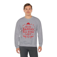 Load image into Gallery viewer, Made Santa&#39;s All-Star List Crewneck Sweatshirt
