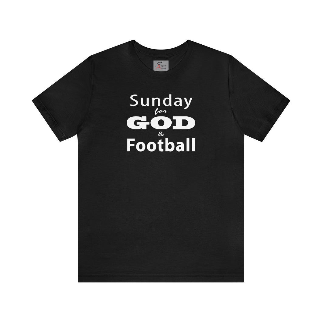 Sunday for God & Football w/ White Lettering Short Sleeve T-shirt