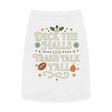 Load image into Gallery viewer, &quot;Deck the Halls and Trash Talk Y&#39;all&quot; - Christmas Dog Shirt / Tank Top (M-XL)
