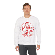 Load image into Gallery viewer, Made Santa&#39;s All-Star List Crewneck Sweatshirt
