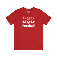 Load image into Gallery viewer, Sunday for God &amp; Football w/ White Lettering Short Sleeve T-shirt
