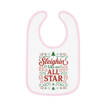 Load image into Gallery viewer, Baby Bib - &quot;Sleighin&#39; Like an All Star&quot; Christmas Holiday Feeding Bib
