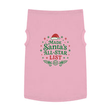 Load image into Gallery viewer, Pet Tank Top — &quot;Made Santa&#39;s All-Star List&quot; Christmas Dog Shirt
