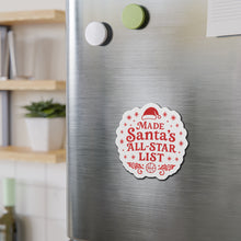 Load image into Gallery viewer, Made Santa’s All-Star List Die-Cut Magnet — Christmas Holiday Fridge Magnet
