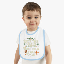 Load image into Gallery viewer, Christmas Baby Bib - &quot;Deck the Halls and Trash Talk Y&#39;all&quot; Contrast Trim
