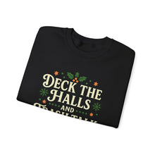 Load image into Gallery viewer, Festive Holiday Sweatshirt - &quot;Deck the Halls and Trash Talk Y&#39;all&quot;
