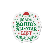 Load image into Gallery viewer, Green Made Santa’s All-Star List - Christmas Holiday Fridge Magnet

