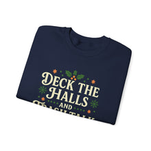 Load image into Gallery viewer, Festive Holiday Sweatshirt - &quot;Deck the Halls and Trash Talk Y&#39;all&quot;
