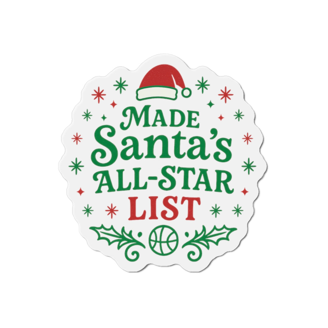 Green Made Santa’s All-Star List - Christmas Holiday Fridge Magnet