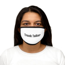 Load image into Gallery viewer, Trash Talker Mask
