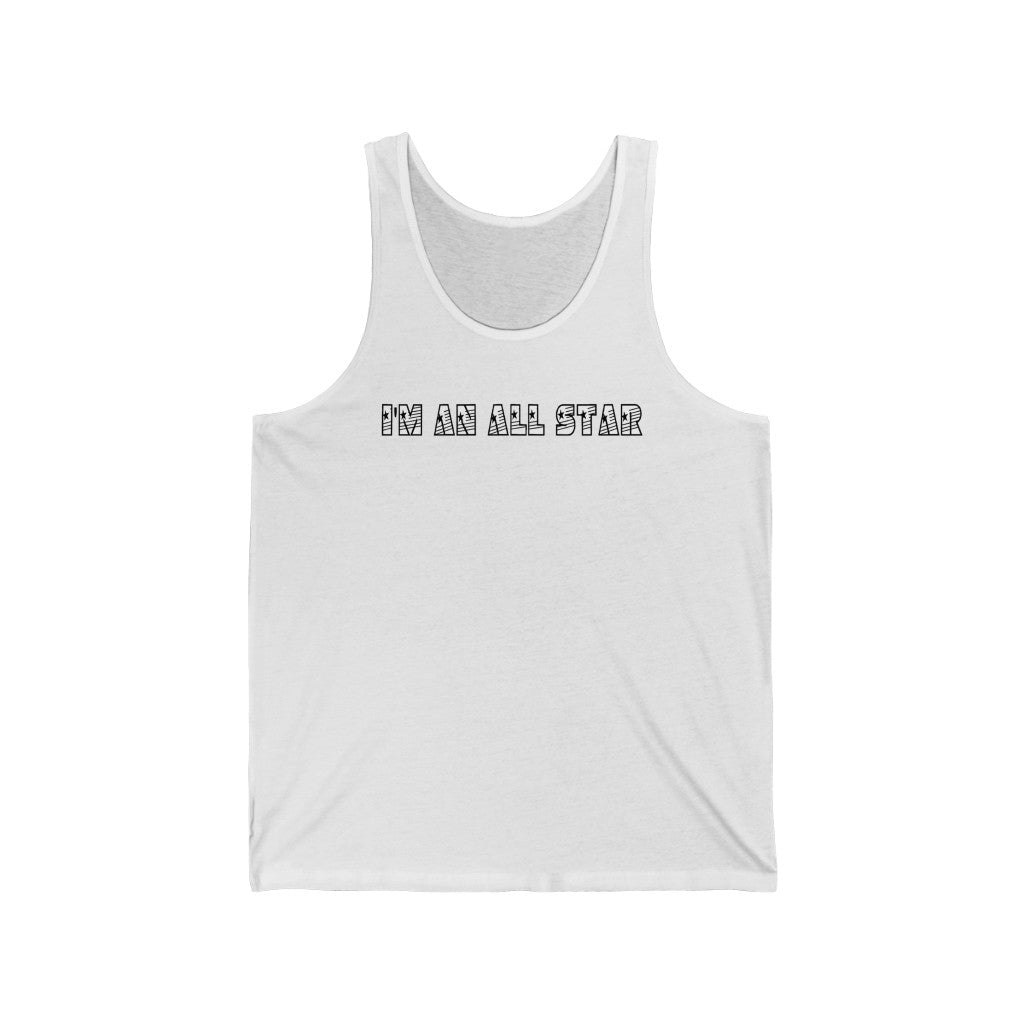 I'm an All Star Tank Top w/ Black Lettering