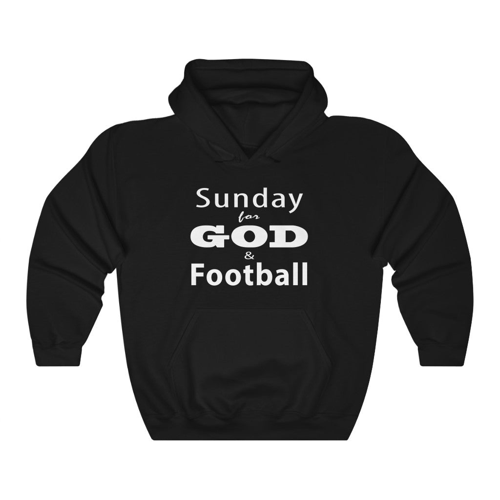 Sunday for God & Football w/ White Lettering Hoodie